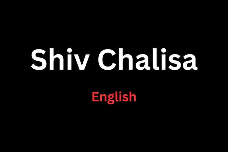 Shiv Chalisa in English Translation