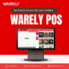 Upgrade Your POS. Upgrade Your Brand. Choose Warely POS.