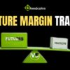Earn More with Smart Future and Margin Trading
