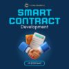 Smart Contract Development Services for Secure Blockchain Projects