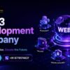 Web3 Development Company Driving Decentralized Innovation