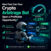 How Fast Can Your Crypto Arbitrage Bot Spot a Profitable Opportunity?