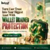 Turn User Trust Into Your Biggest Asset With Wallet Drainer Protection