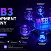 Top-Rated Web3 Development Company for Blockchain Solutions