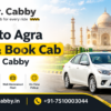 Book Delhi to Agra Cab Service – Mr.Cabby