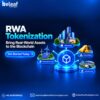 RWA Tokenization: Your Gateway to Smarter Asset Management